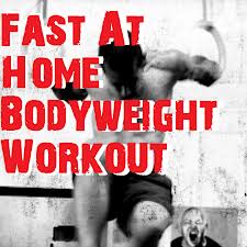 fast at home body weight workout