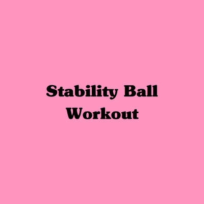 Core Stability Ball Workout