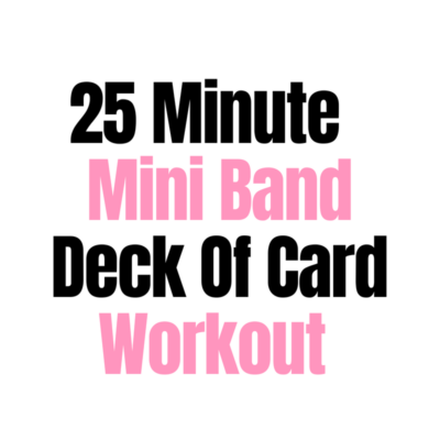 25 Minute Mini Band Deck of Cards Workout