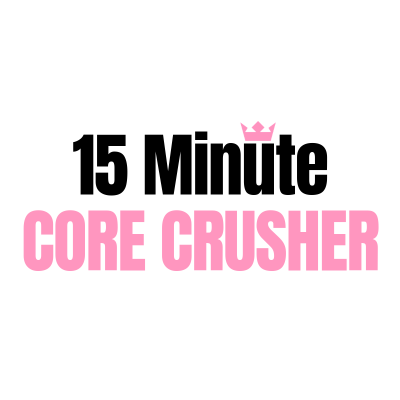 15 Minute Core Crusher