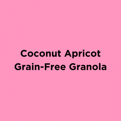 Coconut Apricot Grain-Free Granola