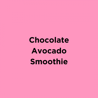 Chocolate Avocado Smoothie