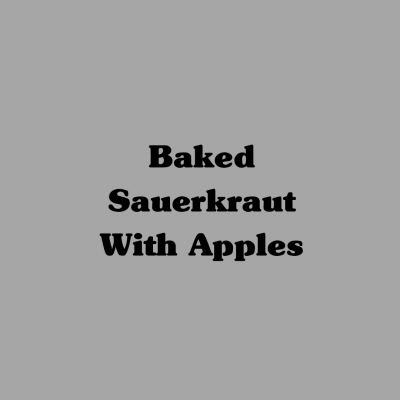 Baked Sauerkraut with Apples