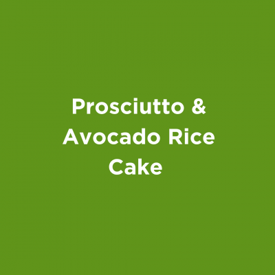 Prosciutto & Avocado Rice Cake