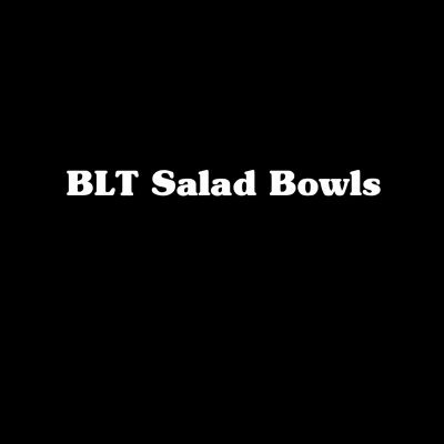 BLT Salad Bowls