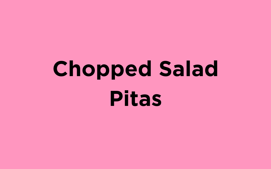 Chopped Salad Pitas