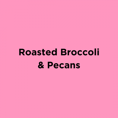 Roasted Broccoli & Pecans