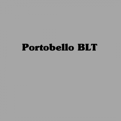 Portobello BLT