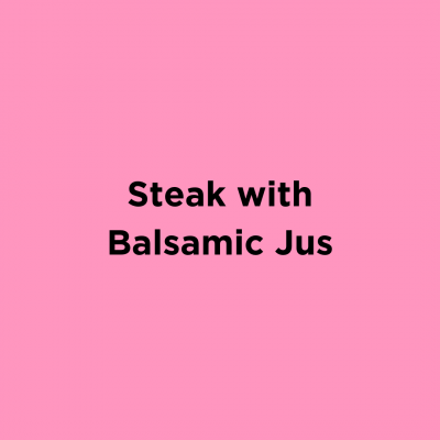 Steak with Balsamic Jus