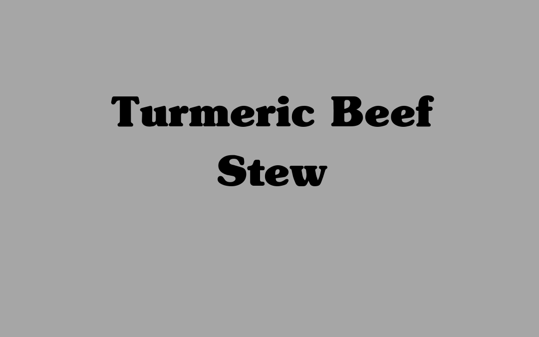 Turmeric Beef Stew