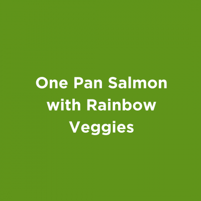 One Pan Salmon with Rainbow Veggies