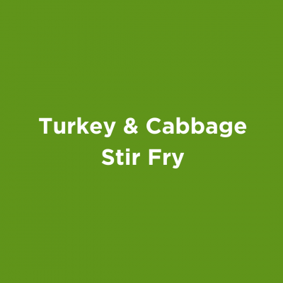 Turkey & Cabbage Stir Fry