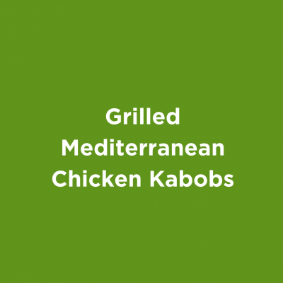 Grilled Mediterranean Chicken Kabobs