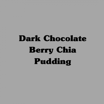 Dark Chocolate Berry Chia Pudding