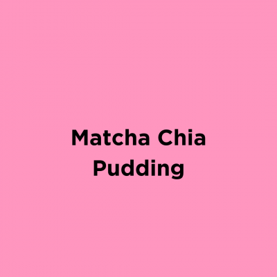 Matcha Chia Pudding