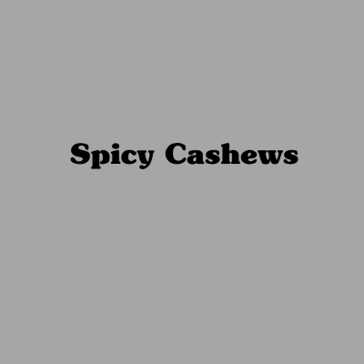 Spicy Cashews