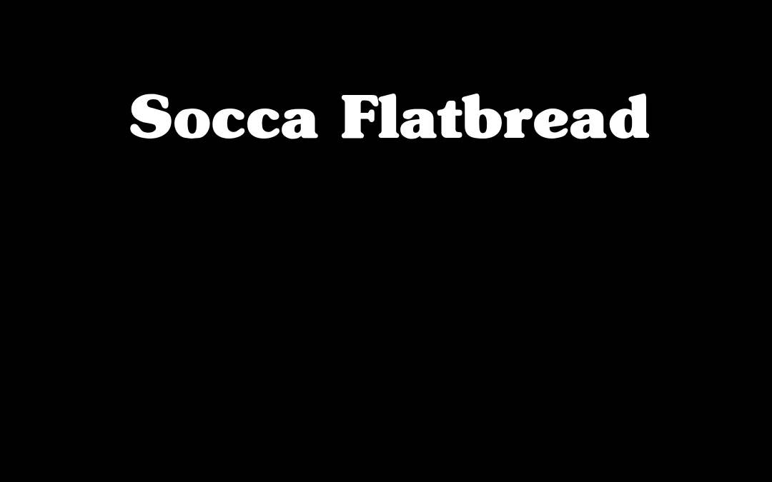 Socca Flatbread
