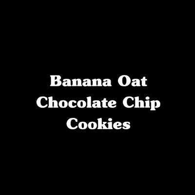 Banana Oat Chocolate Chip Cookies