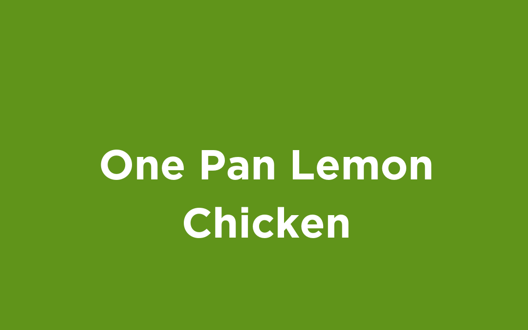One Pan Lemon Chicken