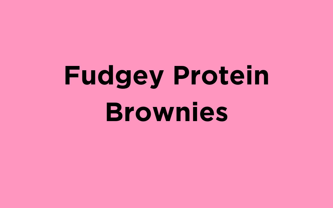 Fudgey Protein Brownies