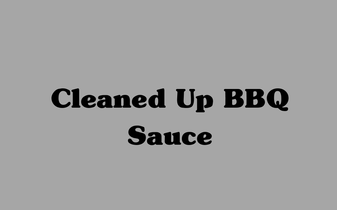 Cleaned Up BBQ Sauce
