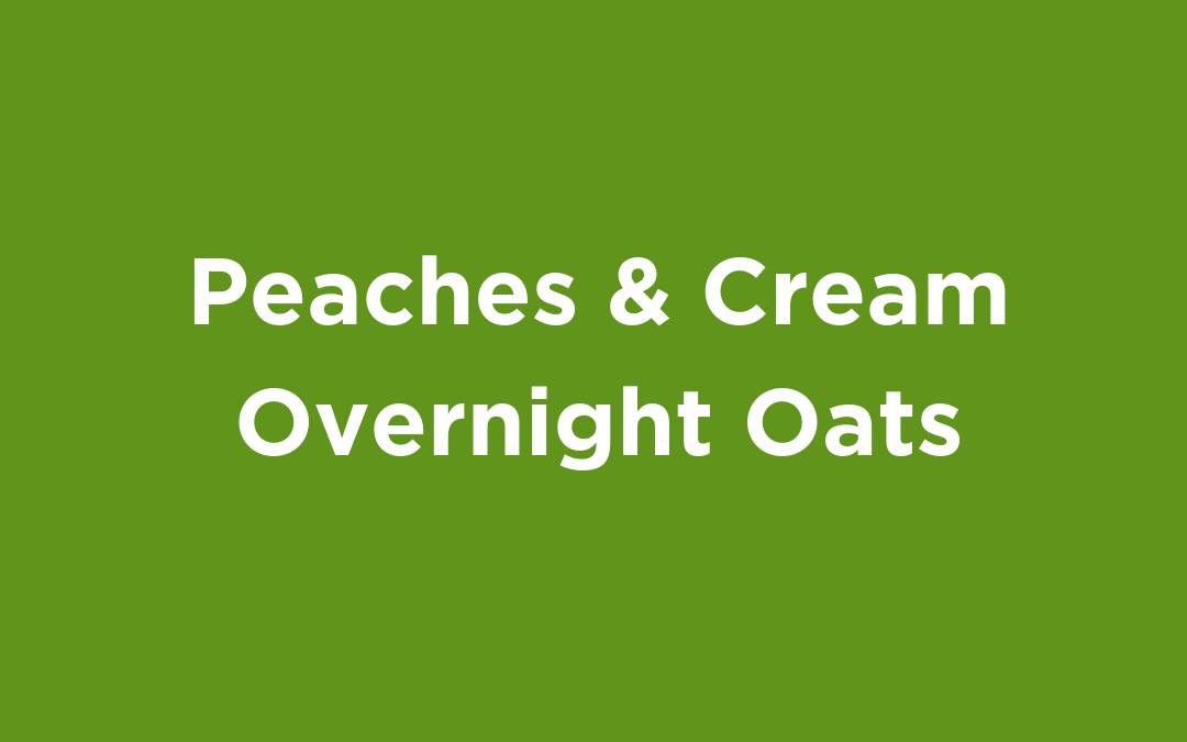 Peaches & Cream Overnight Oats