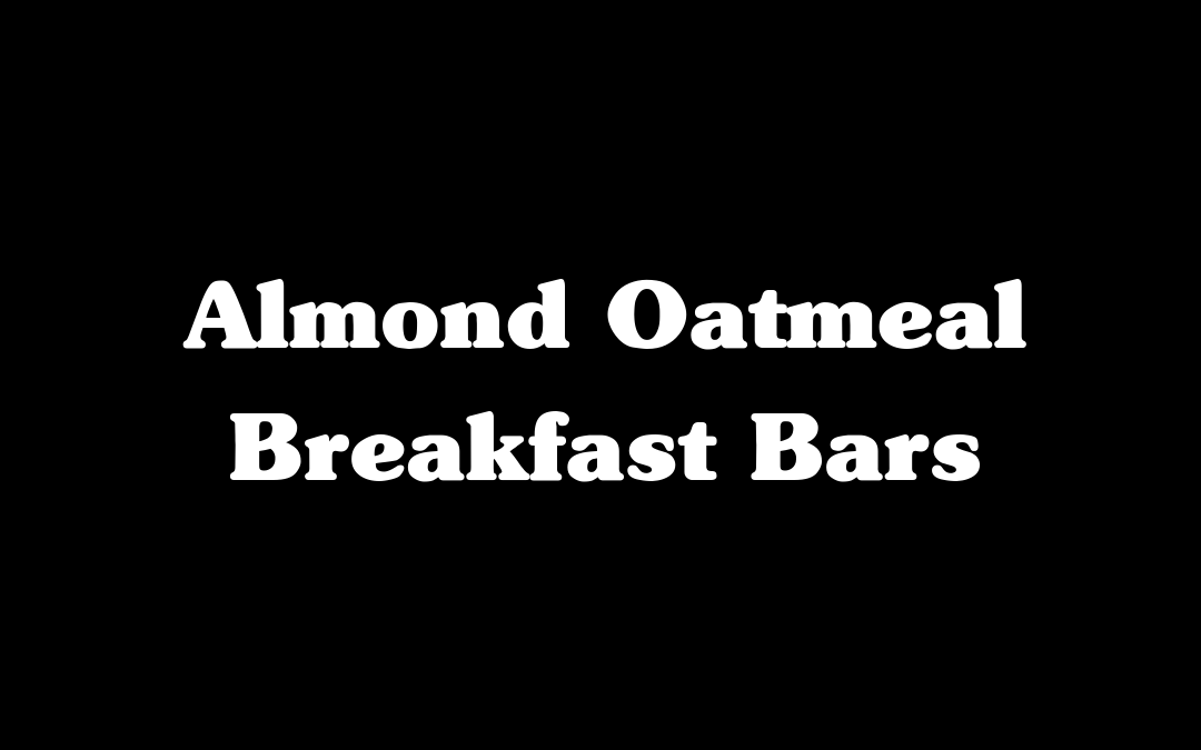 Almond Oatmeal Breakfast Bars
