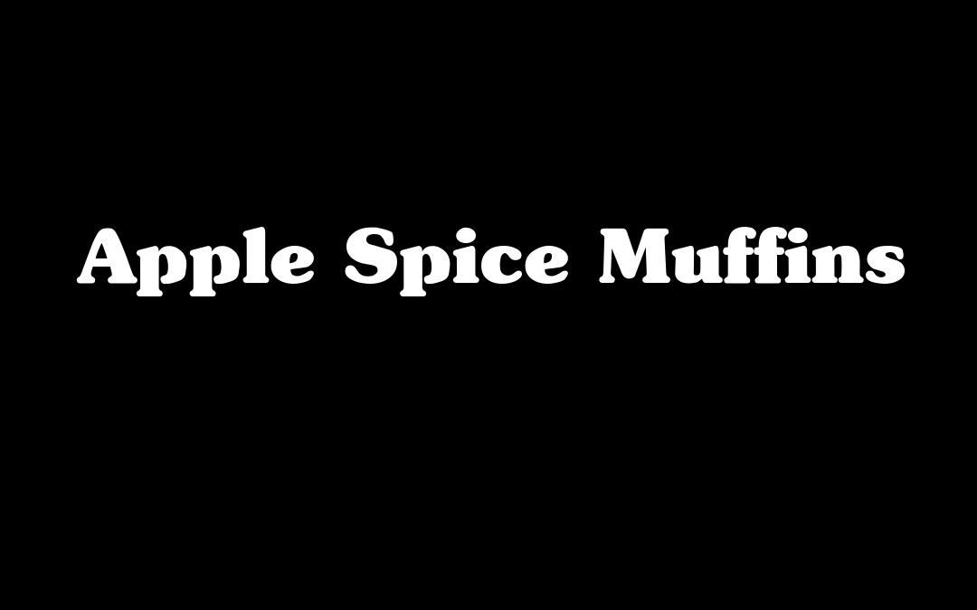 Apple Spice Muffins