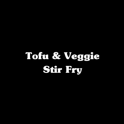 Tofu Veggie Stir Fry