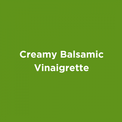 Creamy Balsamic Vinaigrette