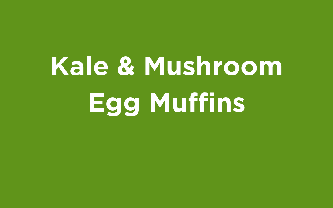 Kale & Mushroom Egg Muffins