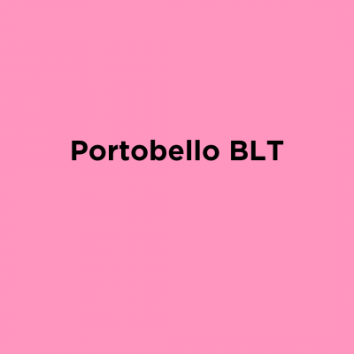 Portobello BLT