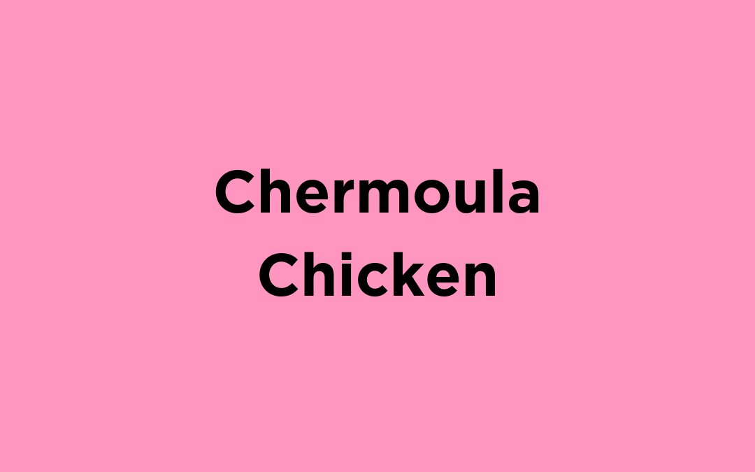 Chermoula Chicken