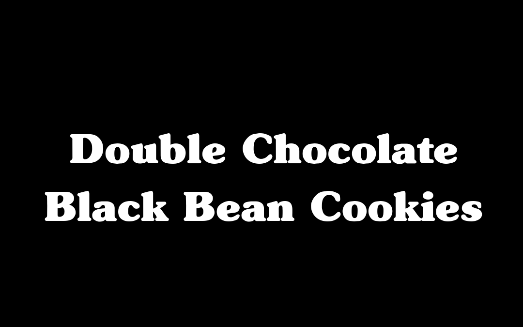 Double Chocolate Black Bean Cookies