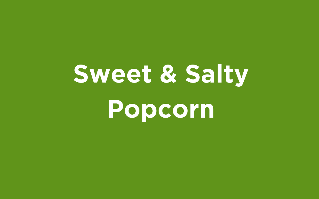 Sweet & Salty Popcorn