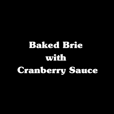 Baked Brie with Cranberry Sauce