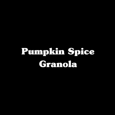 Pumpkin Spice Granola