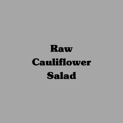 Raw Cauliflower Salad