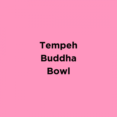 Tempeh Buddha Bowl