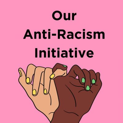 Our Anti-Racism Initiatives
