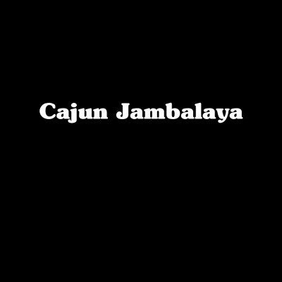 Cajun Jambalaya