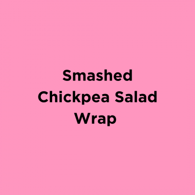 Smashed Chickpea Salad Wrap