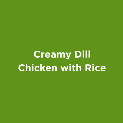 Creamy Dill Chicken with Rice