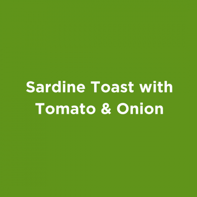Sardine Toast with Tomato & Onion