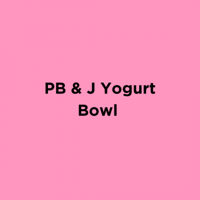 PB & J Yogurt Bowl