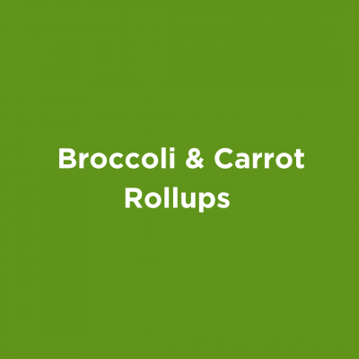 Broccoli & Carrot Rollups