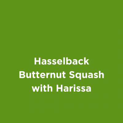 Hasselback Butternut Squash with Harissa