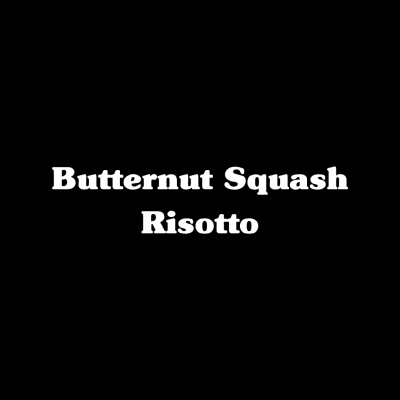 Butternut Squash Risotto