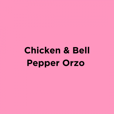 Chicken & Bell Pepper Orzo